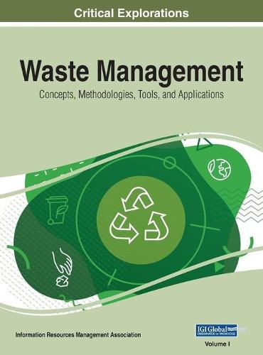 Cover image for Waste Management: Concepts, Methodologies, Tools, and Applications, VOL 1