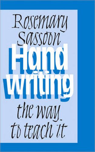 Handwriting: The Way to Teach it