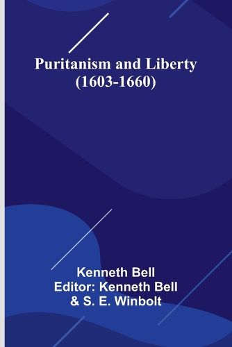 Cover image for Puritanism and Liberty (1603-1660)