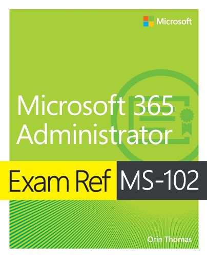 Cover image for Exam Ref MS-102 Microsoft 365 Administrator