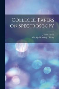 Cover image for Colleced Papers on Spectroscopy