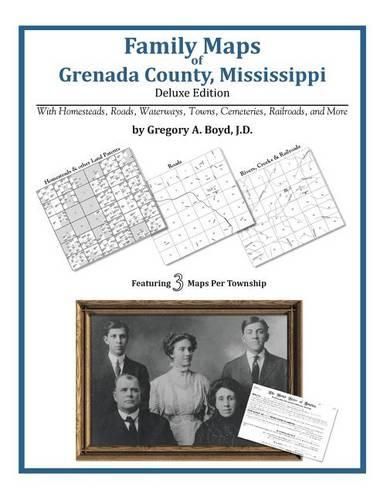 Cover image for Family Maps of Grenada County, Mississippi