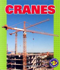 Cover image for Cranes: Pull-Ahead Mighty Movers