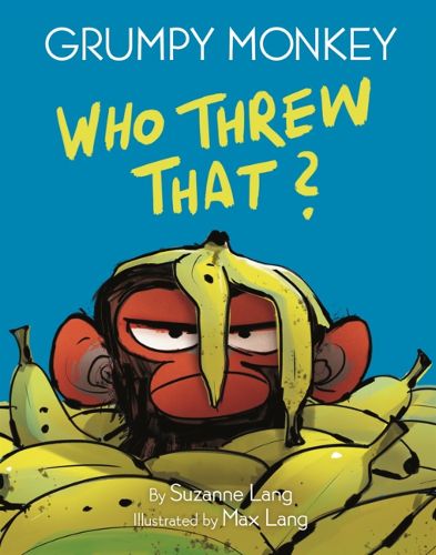 Cover image for Grumpy Monkey Who Threw That?