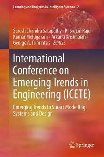 Cover image for International Conference on Emerging Trends in Engineering (ICETE): Emerging Trends in Smart Modelling Systems and Design