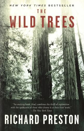 Cover image for The Wild Trees: A Story of Passion and Daring