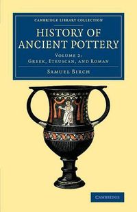 Cover image for History of Ancient Pottery