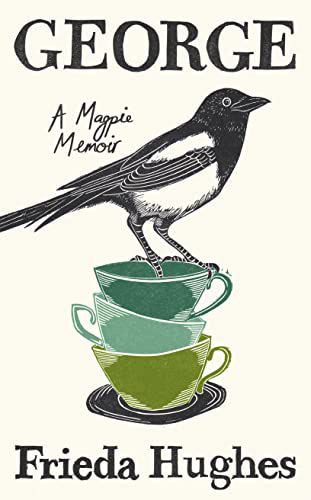 Cover image for George: A Magpie Memoir