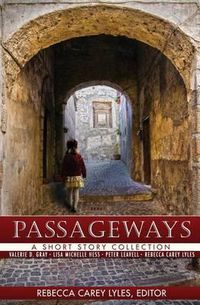 Cover image for Passageways: A Short Story Collection