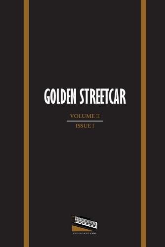 Cover image for Golden Streetcar: Volume II, Issue I