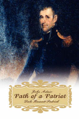 John Adair: Path of a Patriot