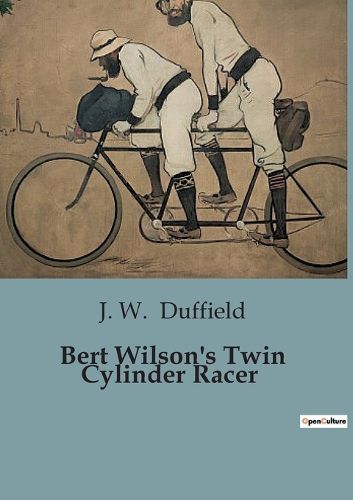 Cover image for Bert Wilson's Twin Cylinder Racer