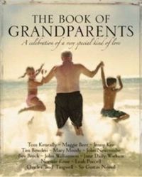 Cover image for Book of Grandparents: A celebration of a Very Special Kind of Love