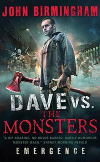 Cover image for Dave vs. The Monsters: Emergence (David Hooper 1)