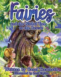 Cover image for Fairies and the Global Tree to the Rescue: A Tale of the Fairy Flu