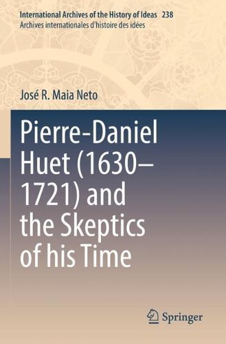 Cover image for Pierre-Daniel Huet (1630-1721) and the Skeptics of his Time