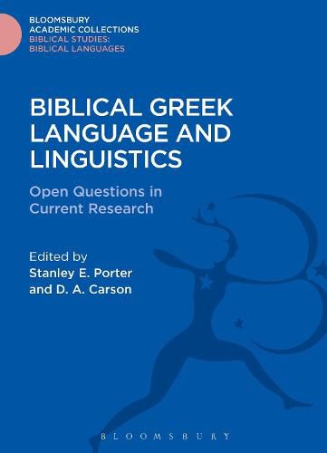 Cover image for Biblical Greek Language and Linguistics: Open Questions in Current Research