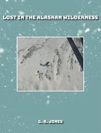 Cover image for Lost in the Alaskan Wilderness