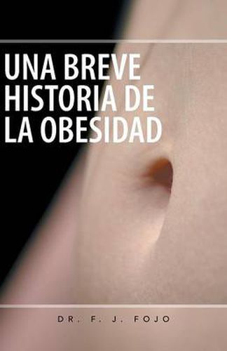 Cover image for Una Breve Historia de La Obesidad