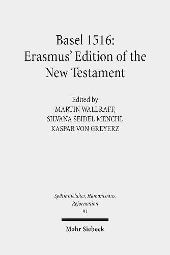 Cover image for Basel 1516: Erasmus' Edition of the New Testament