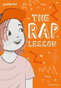 Cover image for Readerful Rise: Oxford Reading Level 9: The Rap Lesson