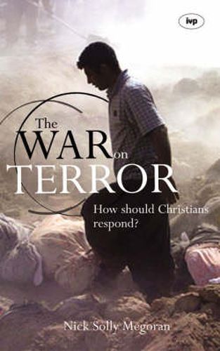 Cover image for The War on Terror: How Should Christians Respond?