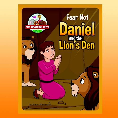 Cover image for Fear Not - Daniel and the Lions' Den