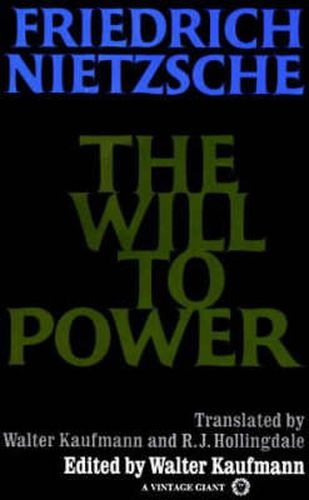 The Will to Power: In Science, Nature, Society and Art