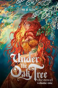 Cover image for Under the Oak Tree: Volume 1 (The Novel)