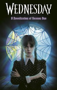 Cover image for Wednesday: A Novelization of Season One