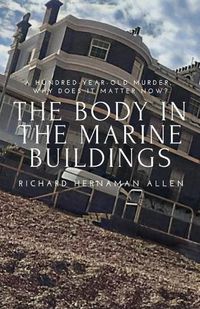 Cover image for The Body in the Marine Buildings