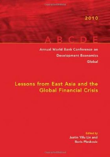 Cover image for Annual World Bank Conference on Development Economics 2010, Global: Lessons from East Asia and the Global Financial Crisis