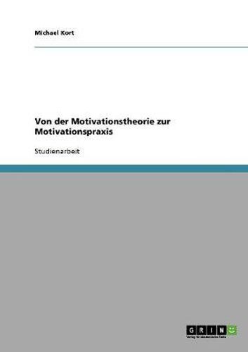 Cover image for Von der Motivationstheorie zur Motivationspraxis