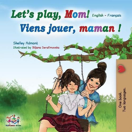 Let's play, Mom!: English French