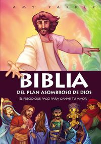 Cover image for Biblia del plan asombroso de Dios: El precio que pago para ganar tu amor