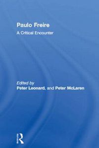 Cover image for Paulo Freire: A critical encounter