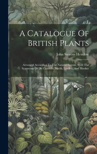 Cover image for A Catalogue Of British Plants