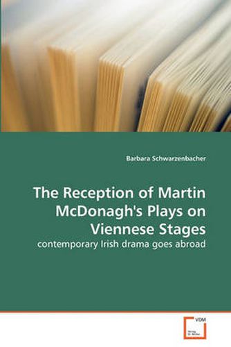 The Reception of Martin McDonagh's Plays on Viennese Stages
