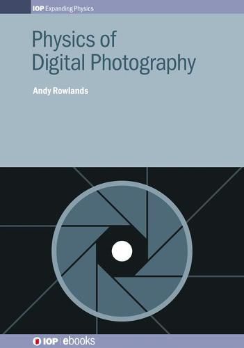 Cover image for Physics of Digital Photography