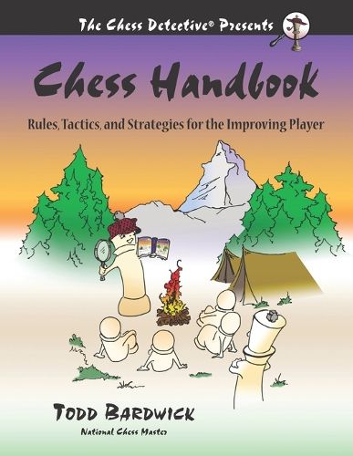 Cover image for Chess Handbook: Rules, Tactics, and Strategies for the Improving Player