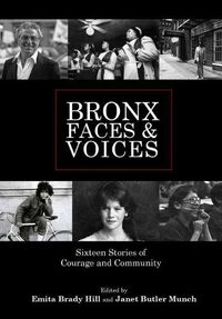 Cover image for Bronx Faces and Voices: Sixteen Stories of Courage and Community