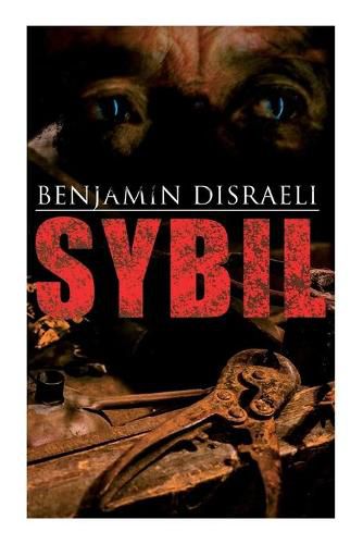 Sybil: Political Novel: The Two Nations