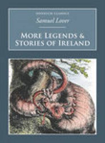 More Legends and Stories of Ireland: Nonsuch Classics