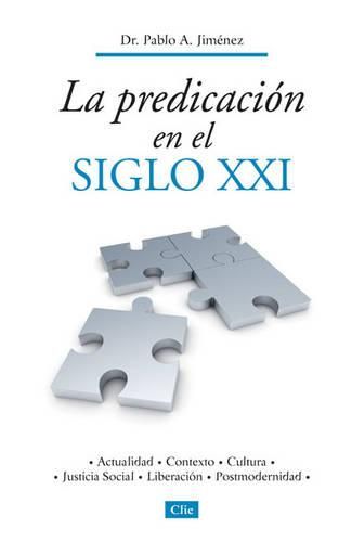 Predicando a Personas del Siglo 21