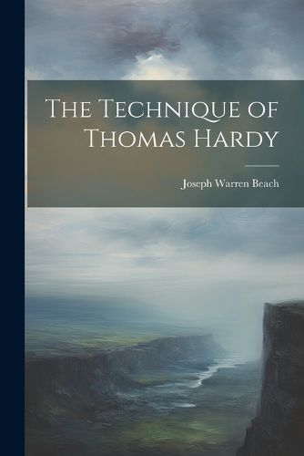 The Technique of Thomas Hardy