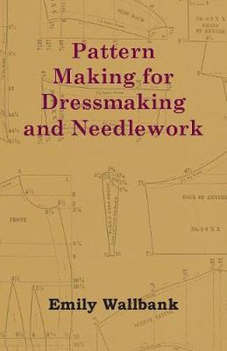 Cover image for Pattern Making for Dressmaking and Needlework