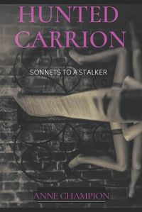 Cover image for Hunted Carrion