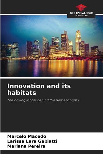 Cover image for Innovation and its habitats