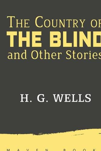 Cover image for The Country of THE BLIND and Other Stories