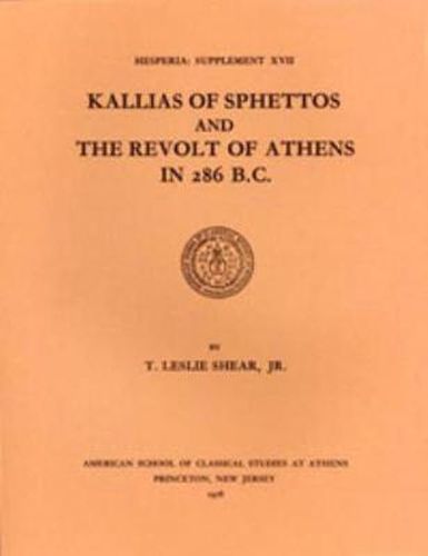 Cover image for Kallias of Sphettos and the Revolt of Athens in 286 B.C.